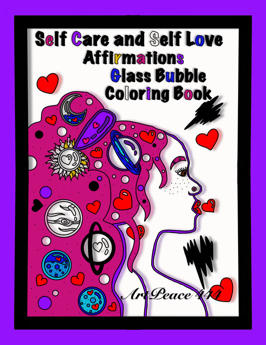Self Care & Self Love Affirmations Coloring Book | Formally aka Unicorn Royalty