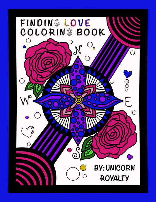 Finding Love Coloring Book | Formally aka Unicorn Royalty
